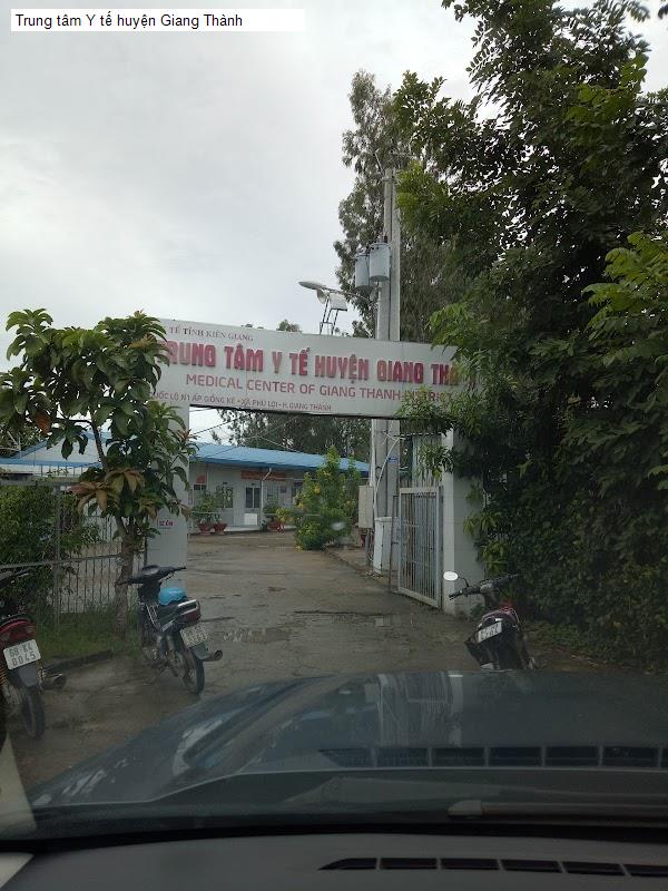 Trung tâm Y tế huyện Giang Thành