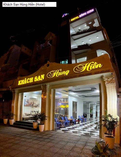 Khách Sạn Hùng Hiền (Hotel)