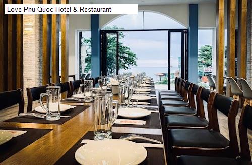 Chất lượng Love Phu Quoc Hotel & Restaurant