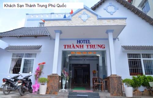 Hình ảnh Khách Sạn Thành Trung Phú Quốc